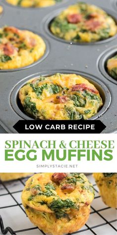 spinach and cheese egg muffins in a muffin tin with the title low carb recipe