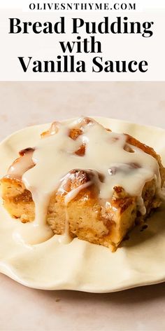 bread pudding with vanilla sauce on a white plate