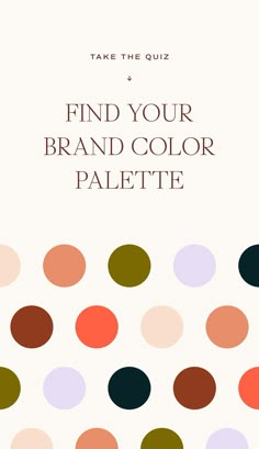 the text reads, find your brand color palette take the quiz and find out what to do