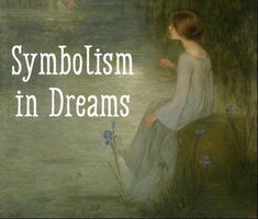 a woman sitting on top of a rock next to a body of water with the words symbolism in dreams