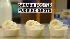 banana fosterer pudding shots in small plastic cups