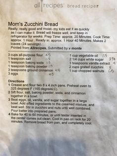 the recipe for mom's zucchini bread is shown on a piece of paper