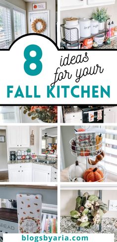 the kitchen is decorated in white and orange with text overlay that reads 8 ideas for your fall kitchen