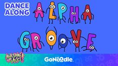 cartoon characters with the words dance along and groove in front of each other