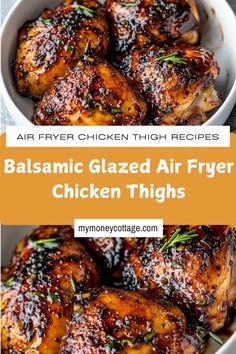 balsamic glazed air fryer chicken thighs in a white bowl