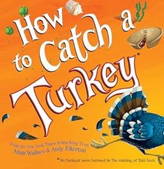 the cover of how to catch a turkey