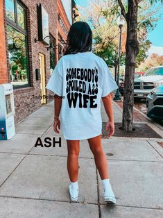 Somebodys spoiled wife shirt, spoiled wife shirt, wifey shirt, fine ass wife shirt, gift for wife, trendy wife shirt, wife, words on back by TrulyBellaRose on Etsy I Love Hot Dads Shirt Outfit, Baby Mama Shirt, Wifey Shirt, Spoiled Wife, Cool Aunt, Aunt T Shirts, Aunt Shirt, Hot Dads, Aunt Shirts