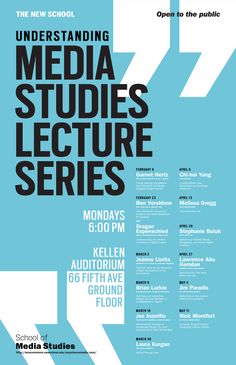 an advertisement for the new school's media studies lecture series, which is being held on