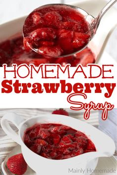 homemade strawberry syrup in a white bowl with strawberries on the side and text overlay