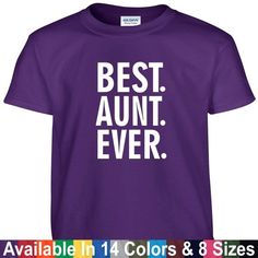 Best Aunt Ever Funny Mothers Day Birthday Christmas Mom Auntie Gift Tee T Shirt Summer Gift T-shirt With Text Print, Cotton Graphic Print T-shirt For Birthday, Cotton Crew Neck T-shirt For Birthday Gift, Purple Graphic Print T-shirt For Birthday, Casual Purple T-shirt For Birthday, Summer Birthday Gift T-shirt With Short Sleeves, Birthday T-shirt With Relaxed Fit And Text Print, Unisex Cotton T-shirt For Gift, Summer Text Print T-shirt For Gift