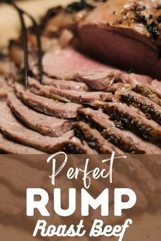 the perfect rump roast beef is ready to be served