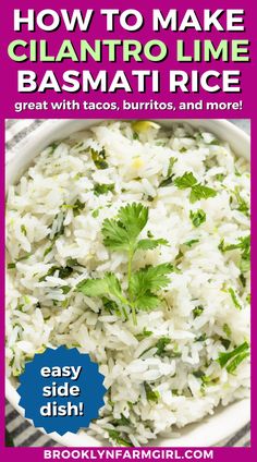 closeup photo of cooked basmati rice with lime zest and cilantro Chipotle Cilantro Lime Rice, Dried Cilantro, Cilantro Lime Rice Recipe, Lime Rice Recipes, Fresh Squeezed Juice, Lime Rice, Cilantro Lime Rice, Burrito Bowl, Vegetarian Recipes Easy