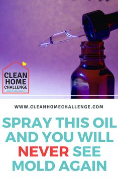 a bottle of oil with the words spray this oil and you will never see mold again