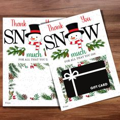 two christmas cards with the words, thank you and snow much for all that you do