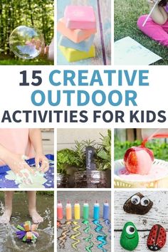 15 creative outdoor activities for kids that are fun and easy to do with the kids