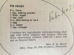 a piece of paper with some type of writing on it, including instructions for how to make pie crust