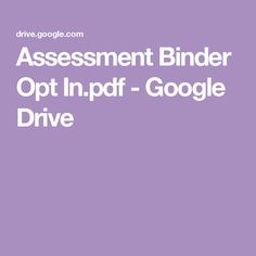 an image of the words,'assignment binder optp in google drive '