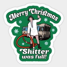 merry christmas and shitter was full with an image of a man holding a hula hoop