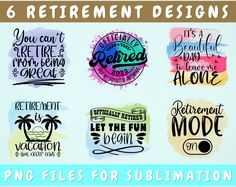 6 retirement designs for sublimation