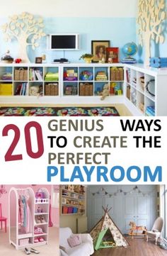 there are many toys in this playroom with the words 20 genius ways to create the perfect playroom