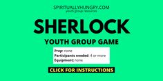 a green screen with the words,'shrllock youth group game '