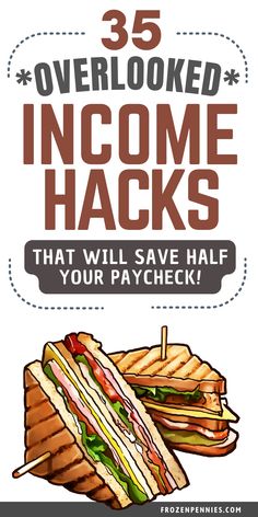 an advertisement with the words, overloaded income hacks that will save half your paycheck