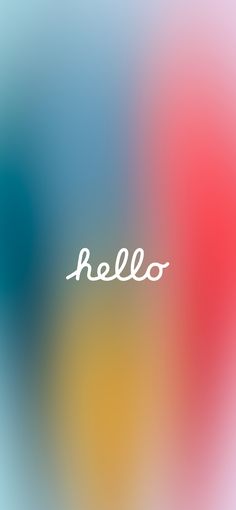 the word hello is written in white on a blurry blue and red colored background