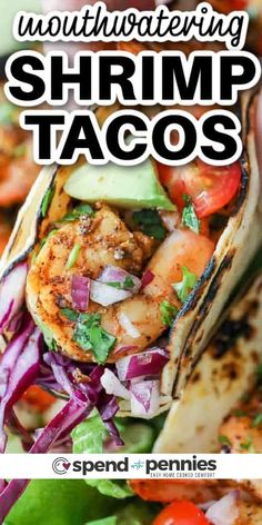 shrimp tacos with lettuce, tomatoes and onions in the background text reads mouthwatering shrimp tacos