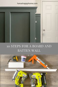 the diy board and batten wall with tools on it