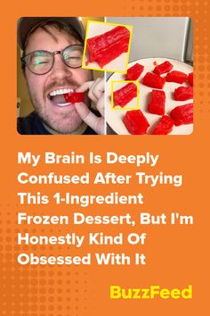 a man with glasses is holding up gummy bears to his face and the caption reads, my brain is deeply confused after trying this 1 - ingredient frozen dessert but i'm