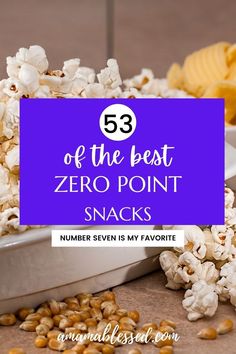 the best zero point snacks number seven is my favorite