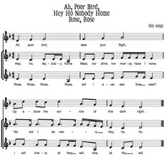 sheet music with the words, all four birds hey ho nobody home roses