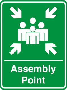 Fire Assembly Point Sign, Assembly Point Sign, Assembly Point Signage, Workplace Safety Slogans, Save Energy Poster, Fire Safety Poster, Lab Safety Rules, Workplace Safety Tips