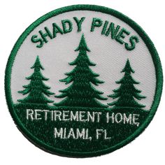 a patch with the words shady pines retirement home miami, fl on it's side