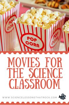 movies for the science classroom with popcorn in red and white striped paper bags on a table