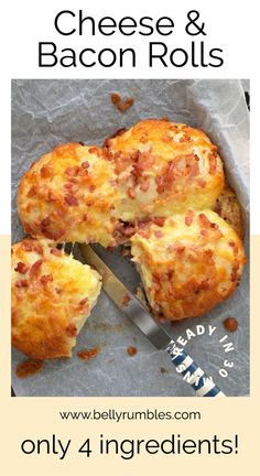 cheese and bacon rolls with text overlay that reads, only 4 ingredients are needed