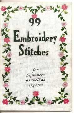 embroidery stitches for beginners as well as expert's, with the title 99 embroideryed stitches