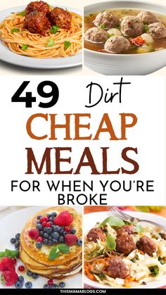 four different meals with text overlay that reads, 39 diet cheap meals for when you're broke