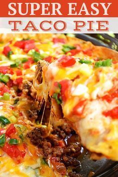 an easy taco pie with cheese, meat and vegetables