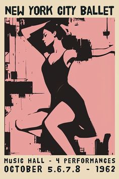 a poster for the new york city ballet, featuring a woman in a black dress