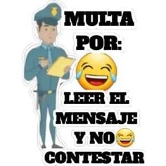 a man in uniform holding a piece of paper with the words mula por leer el mensaje y no constiar