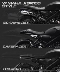 three different types of motorcycles parked side by side in black and white with the words yamaha xsr165 style