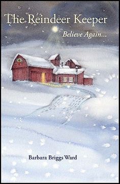 the reindeer keeper believe again by barbara briggs ward book cover with snow covered farm in background