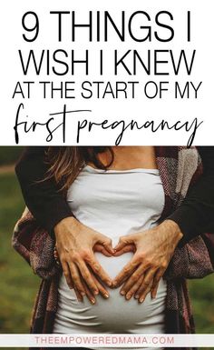 pregnant woman holding her stomach with the words 9 things i wish i knew at the start of my first pregnancy