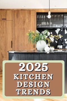 a kitchen with wooden cabinets and an island in front of the counter top that says 205 kitchen design trends