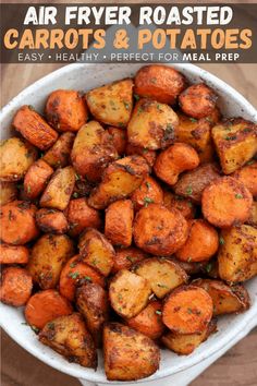 air fryer roasted carrots and potatoes in a white bowl with text overlay