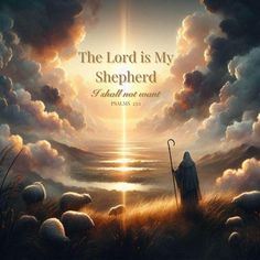 the lord is my shepherd i shall not want