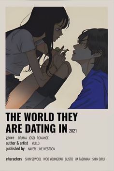 the world they are dating in poster with two people talking to each other and one person holding