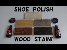 several different types of wood stain are shown with the words shoe polish on it and below them