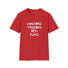 Declare your quirks proudly with our Walking Talking Red Flag tee. Because being subtle is overrated. Get yours now! 🚩😂 #FlagOfHonesty #WalkingTalkingRedFlag This unisex soft-style t-shirt puts a new spin on casual comfort. Made from very soft materials, this tee is 100% cotton for solid colors. Heather colors and sports grey include polyester. The shoulders have twill tape for improved durability. There are no side seams. The collar is made with ribbed knitting to prevent curling damage.  .: 100% Ringspun cotton (fiber content may vary for different colors) .: Light fabric (4.5 oz/yd² (153 g/m .: Eurofit .: Tear-away label .: Runs true to size Red Flag, Soft Style, Twill Tape, Cotton Fiber, Light Fabric, Tee Shirt, Gender Neutral, Walking, Adult Outfits